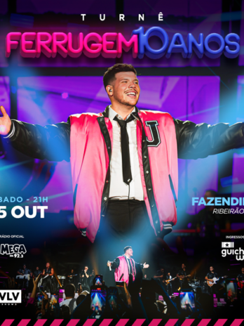 05/10 – Ferrugem 10 Anos – Ribeirão Preto